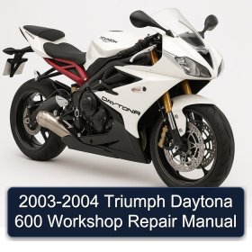 2003-2004 Triumph Daytona 600 Workshop Repair Manual