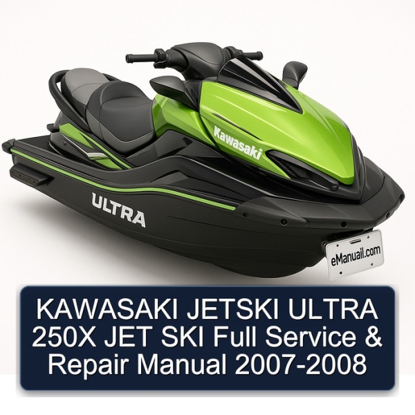 KAWASAKI JETSKI ULTRA 250X JET SKI Full Service & Repair Manual 2007-2008