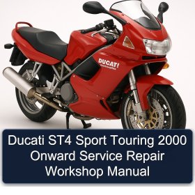 Ducati ST4 Sport Touring 2000 Onward Service Repair Workshop Manual