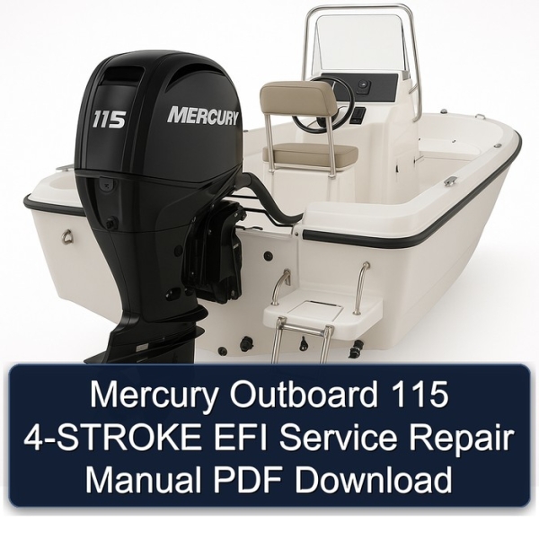 Mercury Outboard 115 4-STROKE EFI Service Repair Manual PDF Download