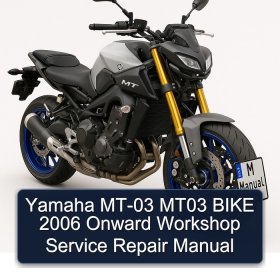 Yamaha MT-03 MT03 BIKE 2006 Onward Workshop Service Repair Manual