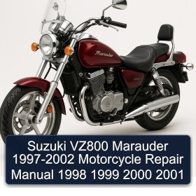 Suzuki VZ800 Marauder 1997-2002 Motorcycle Repair Manual 1998 1999 2000 2001