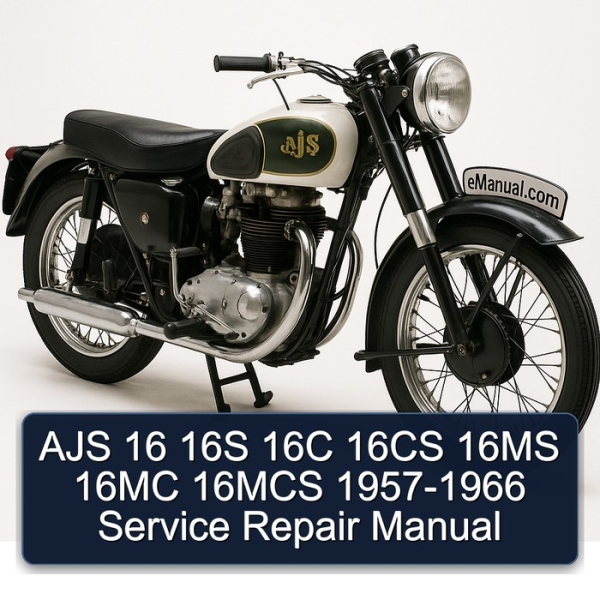AJS 16 16S 16C 16CS 16MS 16MC 16MCS 1957-1966 Service Repair Manual
