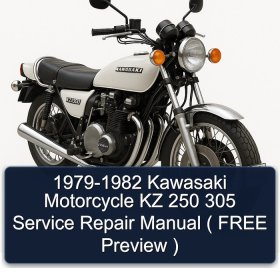 1979-1982 Kawasaki Motorcycle KZ 250 305 Service Repair Manual ( FREE Preview )