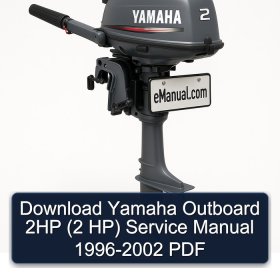 Download Yamaha Outboard 2HP (2 HP) Service Manual 1996-2002 PDF