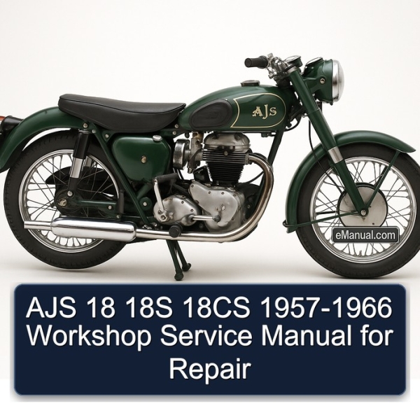 AJS 18 18S 18CS 1957-1966 Workshop Service Manual for Repair