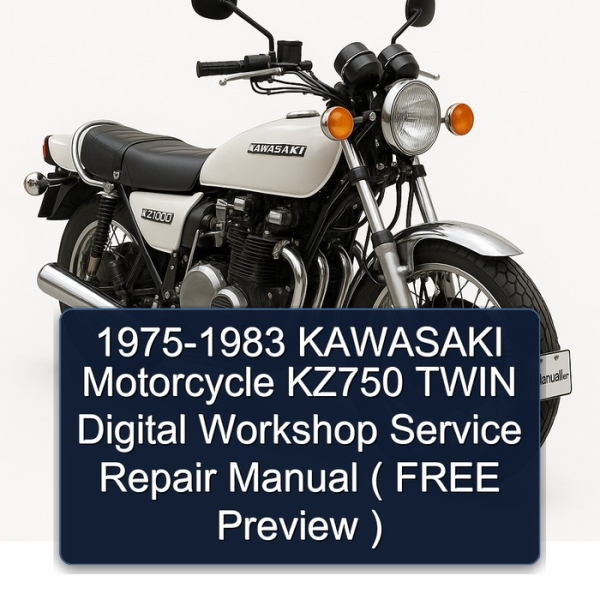 1975-1983 KAWASAKI Motorcycle KZ750 TWIN Digital Workshop Service Repair Manual ( FREE Preview )