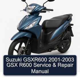 Suzuki GSXR600 2001-2003 GSX R600 Service & Repair Manual