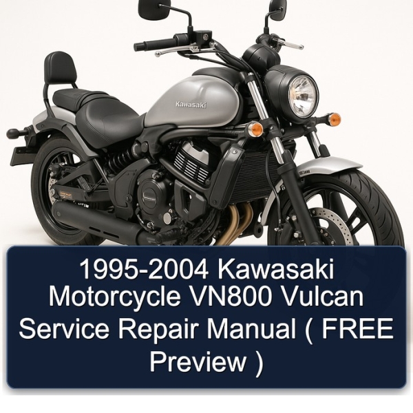 1995-2004 Kawasaki Motorcycle VN800 Vulcan Service Repair Manual ( FREE Preview )