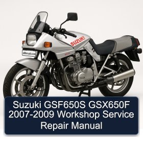 Suzuki GSF650S GSX650F 2007-2009 Workshop Service Repair Manual