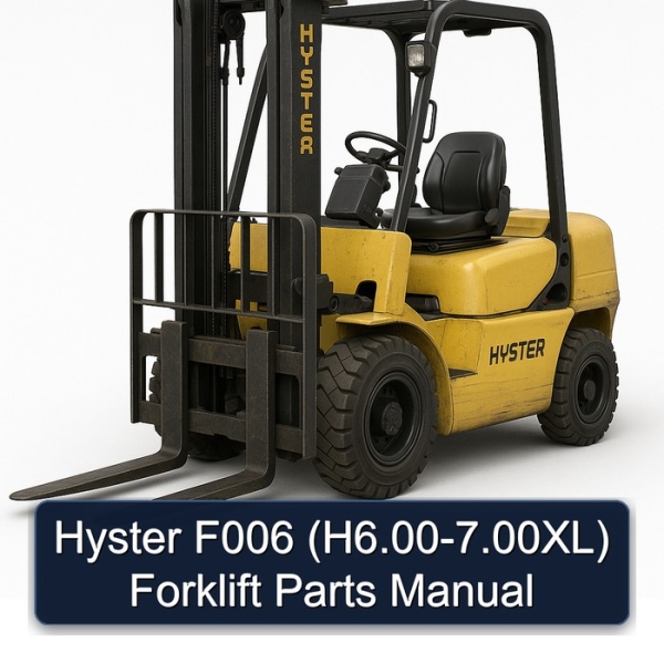 Hyster F006 (H6.00-7.00XL) Forklift Parts Manual