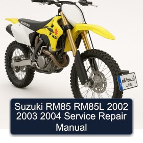 Suzuki RM85 RM85L 2002 2003 2004 Service Repair Manual