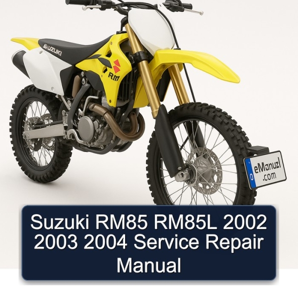 Suzuki RM85 RM85L 2002 2003 2004 Service Repair Manual
