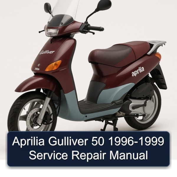 Aprilia Gulliver 50 1996-1999 Service Repair Manual