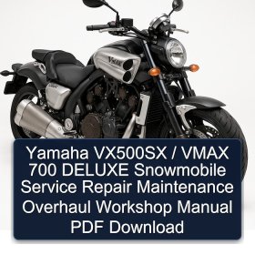 Yamaha VX500SX / VMAX 700 DELUXE Snowmobile Service Repair Maintenance Overhaul Workshop Manual PDF Download
