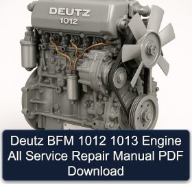 Deutz BFM 1012 1013 Engine All Service Repair Manual PDF Download