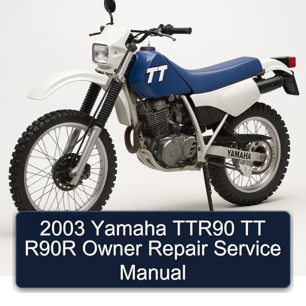 2003 Yamaha TTR90 TT R90R Owner Repair Service Manual