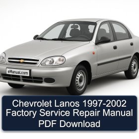 Chevrolet Lanos 1997-2002 Factory Service Repair Manual PDF Download