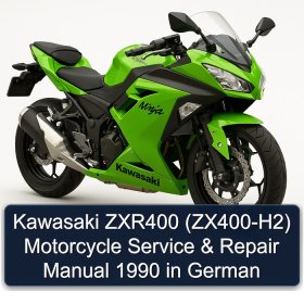 Kawasaki ZXR400 (ZX400-H2) Motorcycle Service & Repair Manual 1990 in German