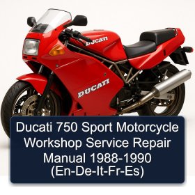 Ducati 750 Sport Motorcycle Workshop Service Repair Manual 1988-1990 (En-De-It-Fr-Es)