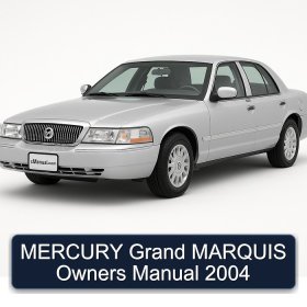 MERCURY Grand MARQUIS Owners Manual 2004