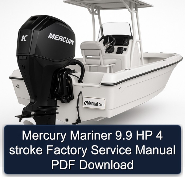 Mercury Mariner 9.9 HP 4 stroke Factory Service Manual PDF Download