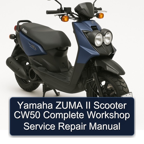 Yamaha ZUMA II Scooter CW50 Complete Workshop Service Repair Manual