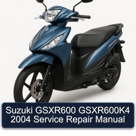 Suzuki GSXR600 GSXR600K4 2004 Service Repair Manual