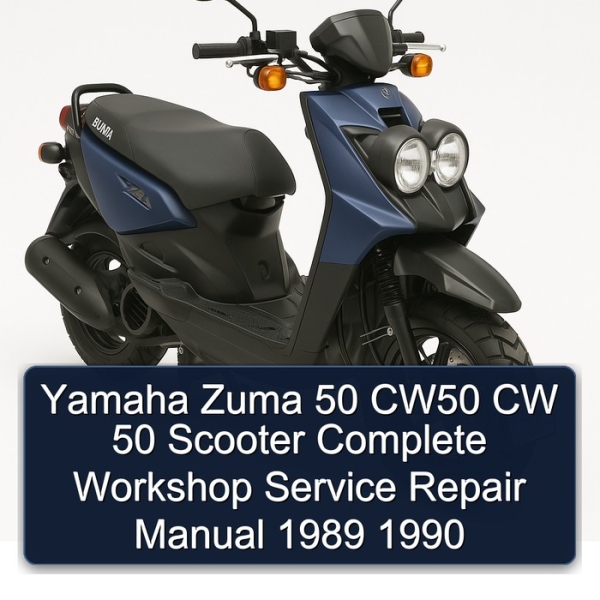 Yamaha Zuma 50 CW50 CW 50 Scooter Complete Workshop Service Repair Manual 1989 1990