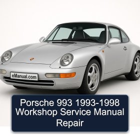 Porsche 993 1993-1998 Workshop Service Manual Repair