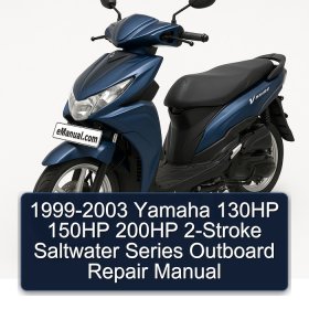 1999-2003 Yamaha 130HP 150HP 200HP 2-Stroke Saltwater Series Outboard Repair Manual