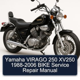 Yamaha VIRAGO 250 XV250 1988-2006 BIKE Service Repair Manual