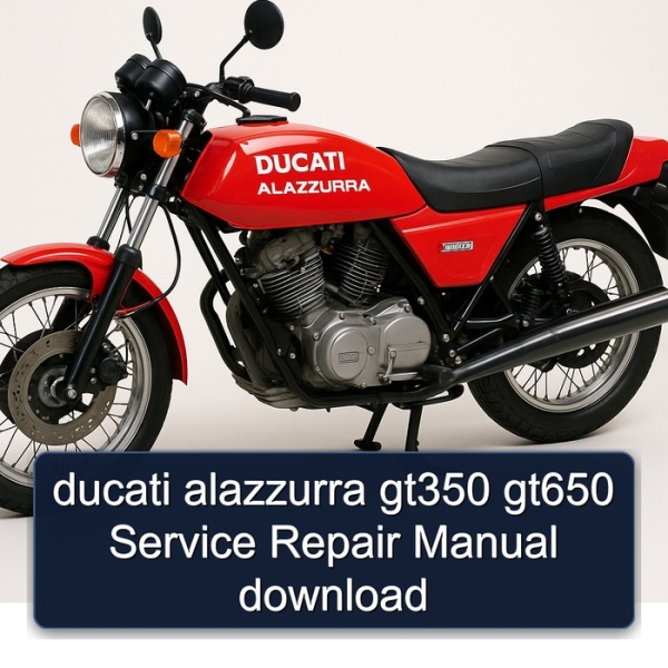 ducati alazzurra gt350 gt650 Service Repair Manual download