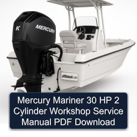 Mercury Mariner 30 HP 2 Cylinder Workshop Service Manual PDF Download