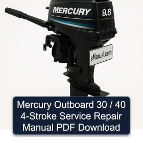 Mercury Outboard 30 / 40 4-Stroke Service Repair Manual PDF Download