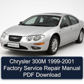 Chrysler 300M 1999-2001 Factory Service Repair Manual PDF Download