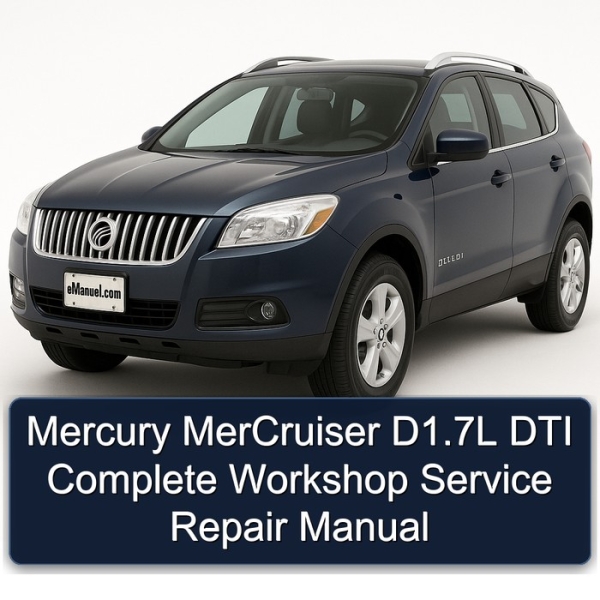 Mercury MerCruiser D1.7L DTI Complete Workshop Service Repair Manual
