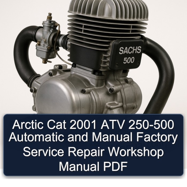 Arctic Cat 2001 ATV 250-500 Automatic and Manual Factory Service Repair Workshop Manual PDF