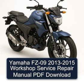 Yamaha FZ-09 2013-2015 Workshop Service Repair Manual PDF Download