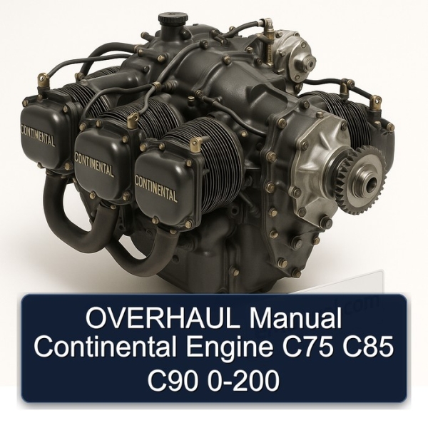 OVERHAUL Manual Continental Engine C75 C85 C90 0-200