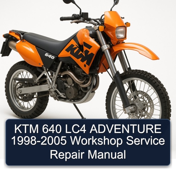 KTM 640 LC4 ADVENTURE 1998-2005 Workshop Service Repair Manual