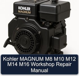 Kohler MAGNUM M8 M10 M12 M14 M16 Workshop Repair Manual