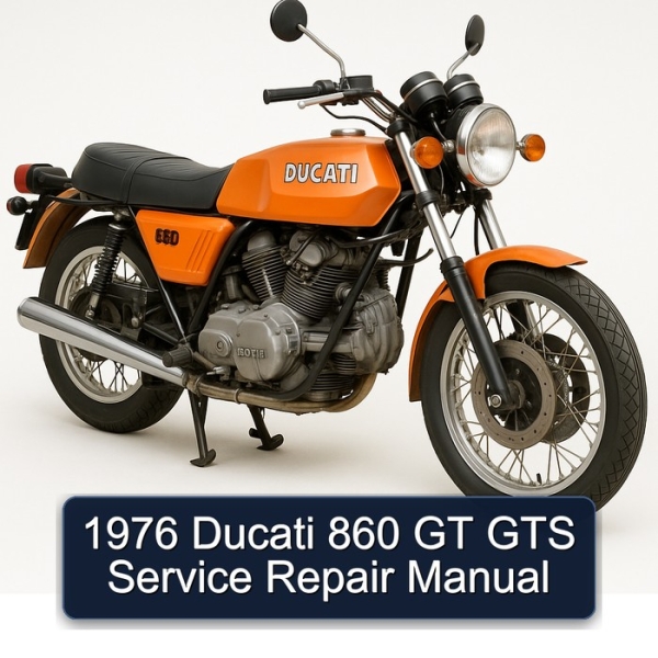1976 Ducati 860 GT GTS Service Repair Manual