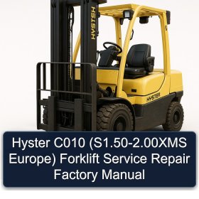 Hyster C010 (S1.50-2.00XMS Europe) Forklift Service Repair Factory Manual