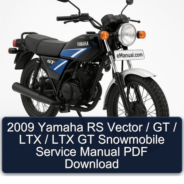 2009 Yamaha RS Vector / GT / LTX / LTX GT Snowmobile Service Manual PDF Download