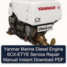 Yanmar Marine Diesel Engine 6CX-ETYE Service Repair Manual Instant Download PDF
