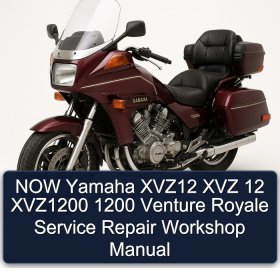 NOW Yamaha XVZ12 XVZ 12 XVZ1200 1200 Venture Royale Service Repair Workshop Manual