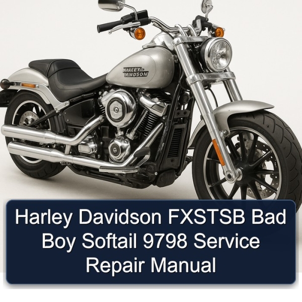 Harley Davidson FXSTSB Bad Boy Softail 9798 Service Repair Manual