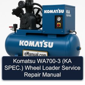 Komatsu WA700-3 (KA SPEC.) Wheel Loader Service Repair Manual