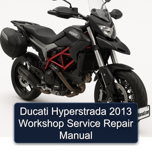 Ducati Hyperstrada 2013 Workshop Service Repair Manual